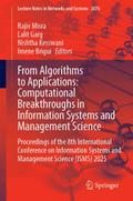 From Algorithms to Applications: Computational Breakthroughs in Information Systems and Management Science