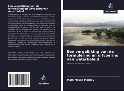 Een vergelijking van de formulering en uitvoering van waterbeleid