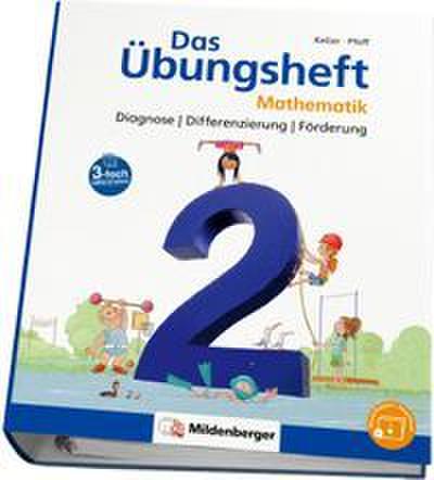 Das Übungsheft Mathematik 2 - Diagnose - Differenzierung - Förderung