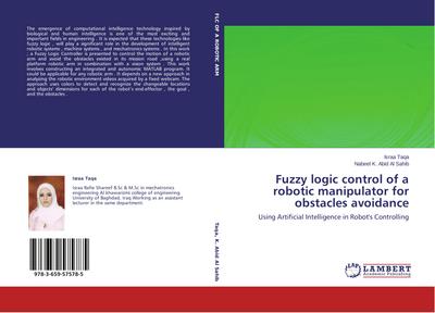 Fuzzy logic control of a robotic manipulator for obstacles avoidance