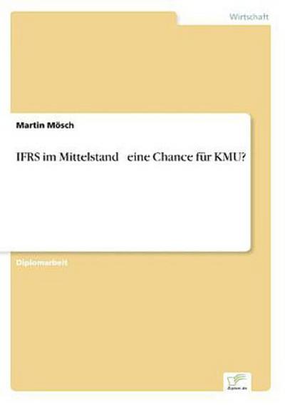 IFRS im Mittelstand  eine Chance für KMU?