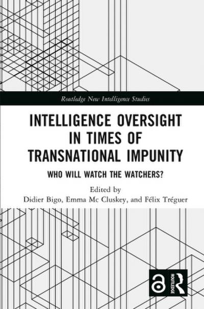 Intelligence Oversight in Times of Transnational Impunity