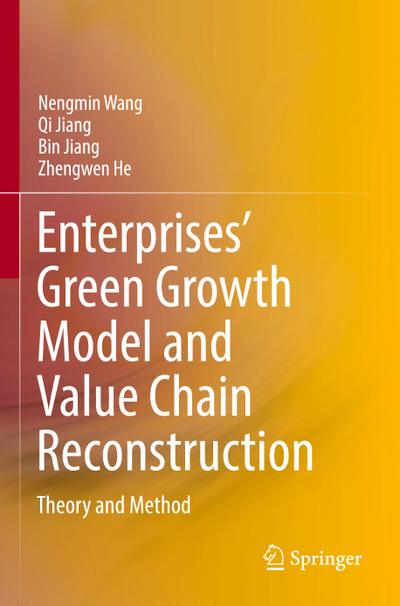 Enterprises’ Green Growth Model and Value Chain Reconstruction