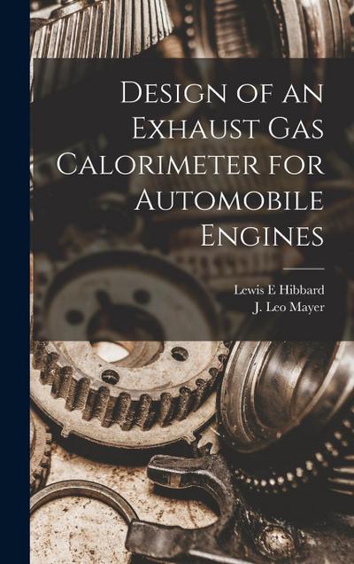 Design of an Exhaust gas Calorimeter for Automobile Engines