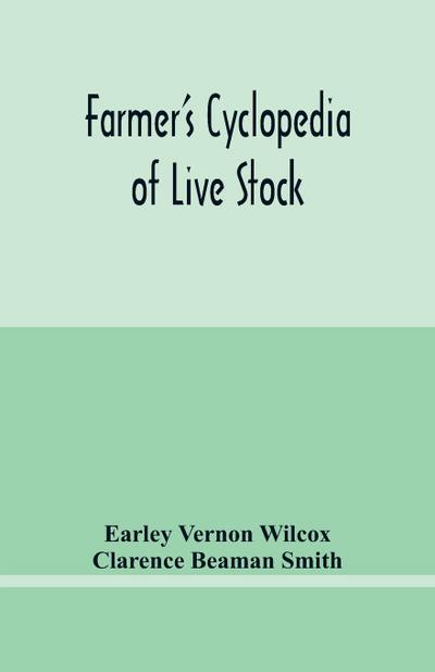 Farmer’s cyclopedia of live stock