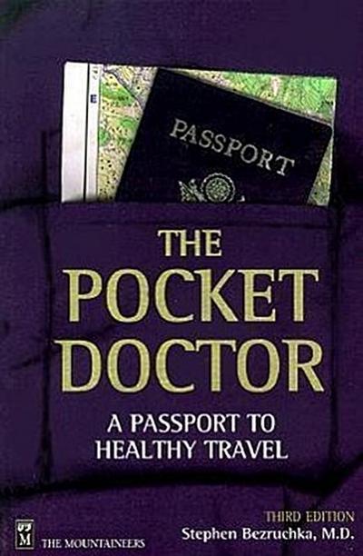 The Pocket Doctor: A Passport to Healthy Travel