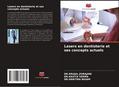 Lasers en dentisterie et ses concepts actuels