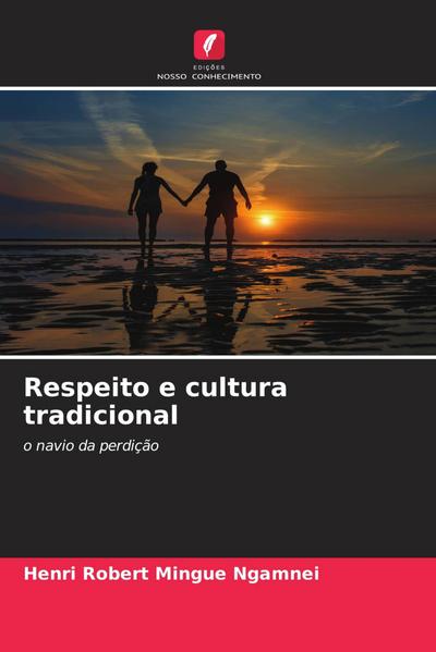 Respeito e cultura tradicional