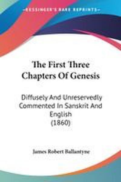 The First Three Chapters Of Genesis