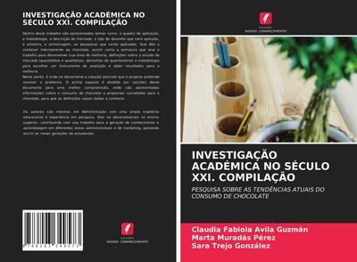 INVESTIGAÇÃO ACADÉMICA NO SÉCULO XXI. COMPILAÇÃO