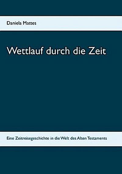 Wettlauf durch die Zeit