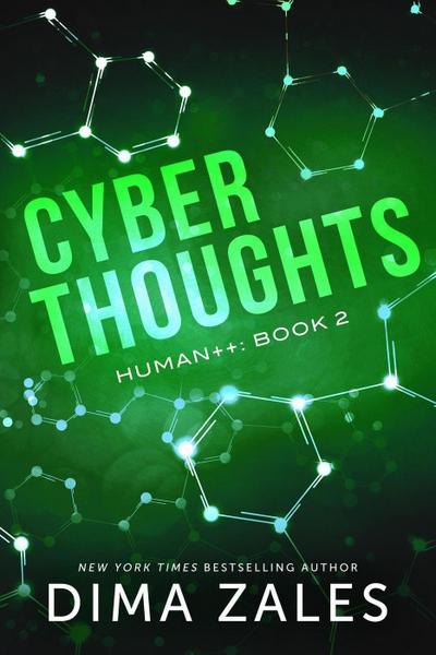 Cyber Thoughts (Human++, #2)