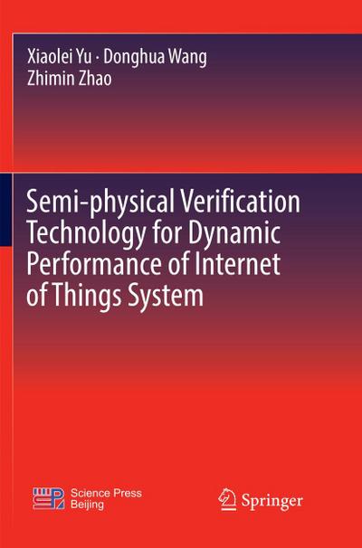 Semi-physical Verification Technology for Dynamic Performance of Internet of Things System