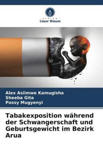 Tabakexposition während der Schwangerschaft und Geburtsgewicht im Bezirk Arua