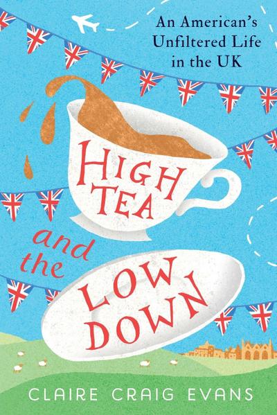 High Tea and the Low Down