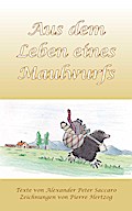 Aus dem Leben eines Maulwurfs