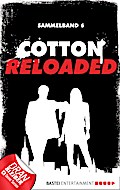 Cotton Reloaded - Sammelband 06