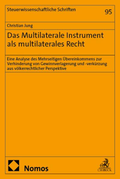 Das Multilaterale Instrument als multilaterales Recht