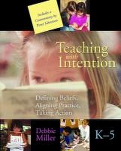 Miller, D:  Teaching with Intention