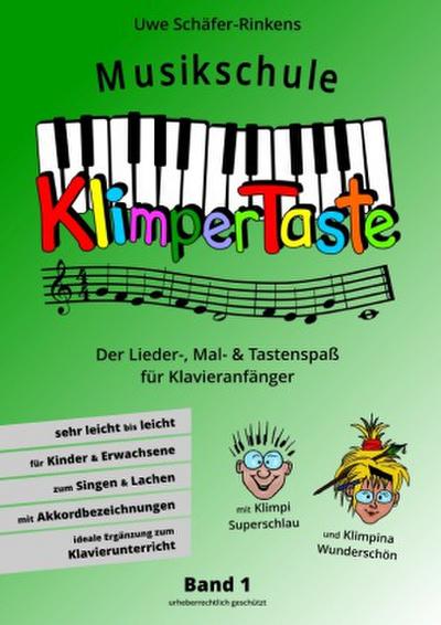 Musikschule Klimpertaste - Der Lieder-, Mal- und Tastenspaß