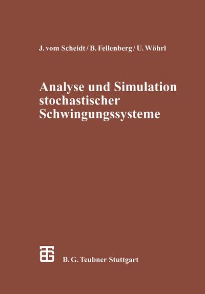 Analyse und Simulation stochastischer Schwingungssysteme