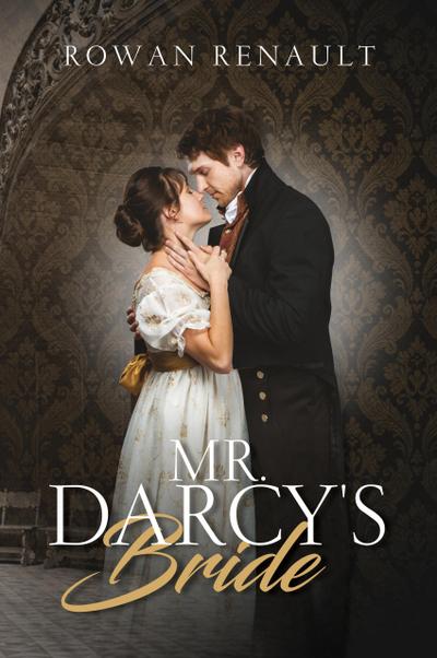 Mr. Darcy’s Bride