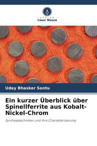 Ein kurzer Überblick über Spinellferrite aus Kobalt-Nickel-Chrom