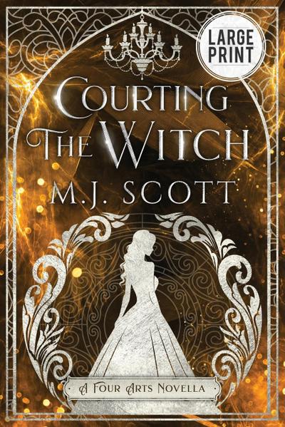 Courting The Witch Large Print Edition