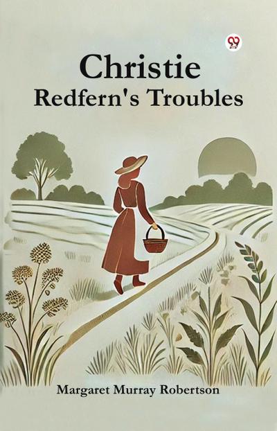 Christie Redfern’s Troubles