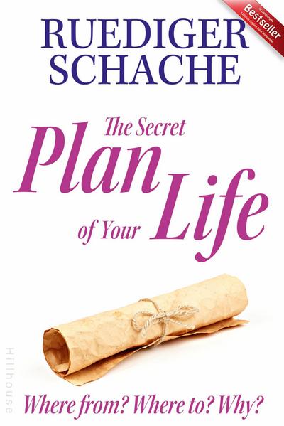 Schache, R: Secret Plan Of Your Life