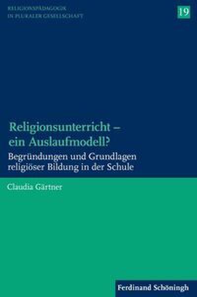 Religionsunterricht - ein Auslaufmodell?