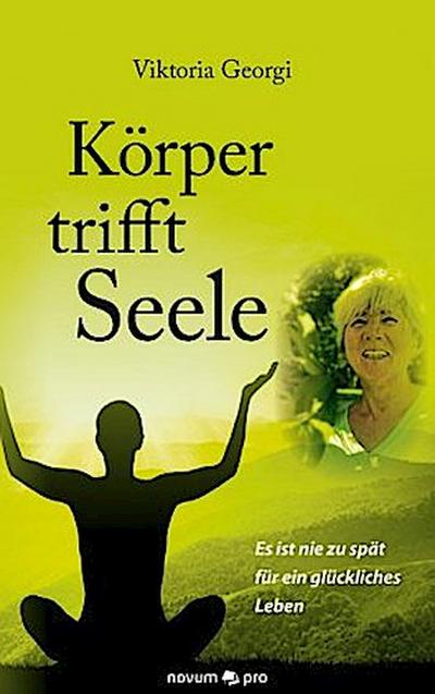 Körper trifft Seele