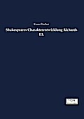 Shakespeares Charakterentwicklung Richards III.