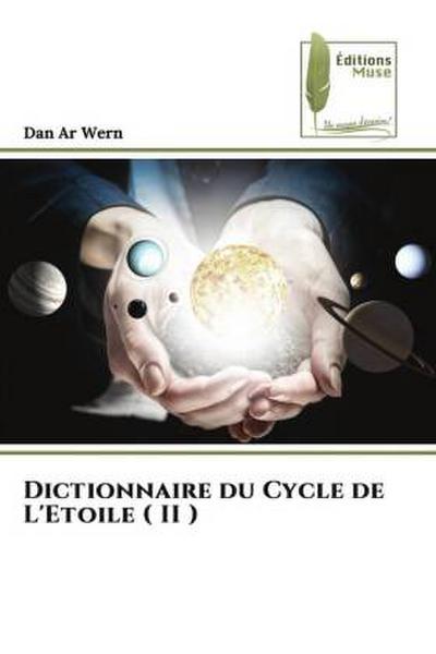 Dictionnaire du Cycle de L’Etoile ( II )