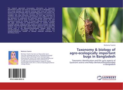 Taxonomy & biology of agro-ecologically important bugs in Bangladesh