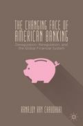 The Changing Face of American Banking