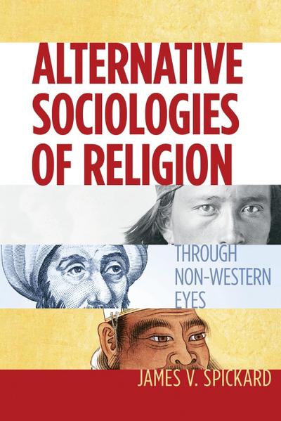 Alternative Sociologies of Religion