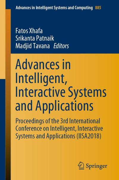 Advances in Intelligent, Interactive Systems and Applications