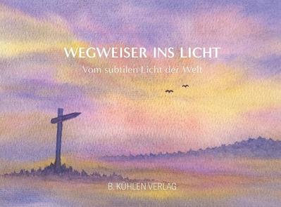 Sydow, U: Wegweiser ins Licht