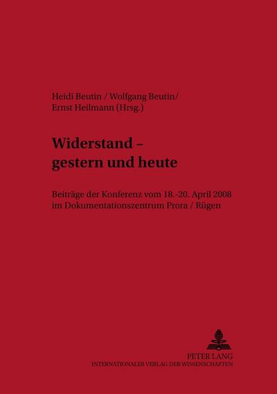 Widerstand - gestern und heute