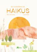 Mi cuaderno de haikus