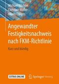 Angewandter Festigkeitsnachweis nach FKM-Richtlini