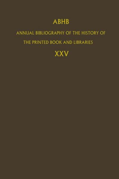 ABHB Annual Bibliography of the History of the Printed Book and Libraries