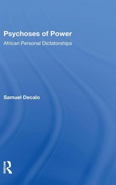 Psychoses Of Power