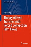 Theory of Heat Transfer with Forced Convection Film Flows