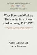 Wage Rates and Working Time in the Bituminous Coal Industry, 1912-1922