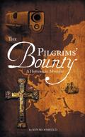 The Pilgrims’ Bounty  A Historical Mystery