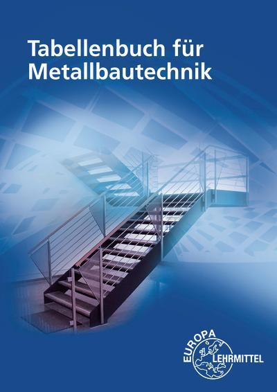 Tabellenbuch für Metallbautechnik