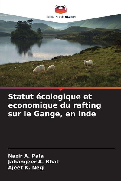 Statut écologique et économique du rafting sur le Gange, en Inde