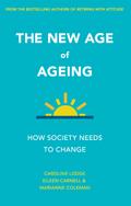 The New Age of Ageing